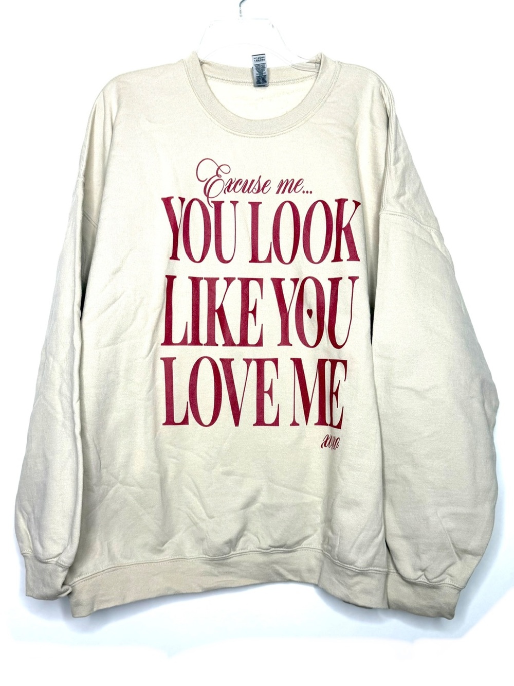 Excuse Me You Look Like You Love Me Graphic Sweatshirt 3X